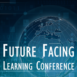 Future Facing Learning Conference – The Education Revolution