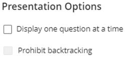 Image showing the pre-requisite Presentation Options that must be configured to enable the setting up of page breaks to prevent back tracking in assessments.