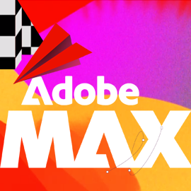 Adobe MAX 2023 Creativity Conference – October 10 – 12