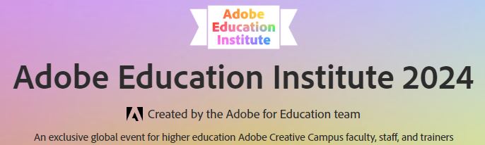 Image showing a welcome message to the Adobe Educational Institute event 2024
