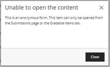 Image showing the information/Warning message displayed when attempting to open an anonymised Form submission in a student’s Gradebook.