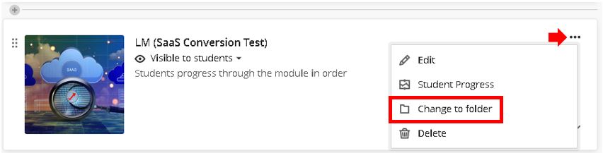 Image showing the new option to convert a pre-existing Learning Module in Blackboard Ultra to a Folder using the 'More Options' menu.