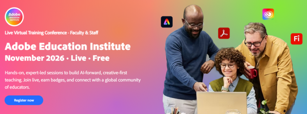 Adobe Education Institute November 2026 registration 