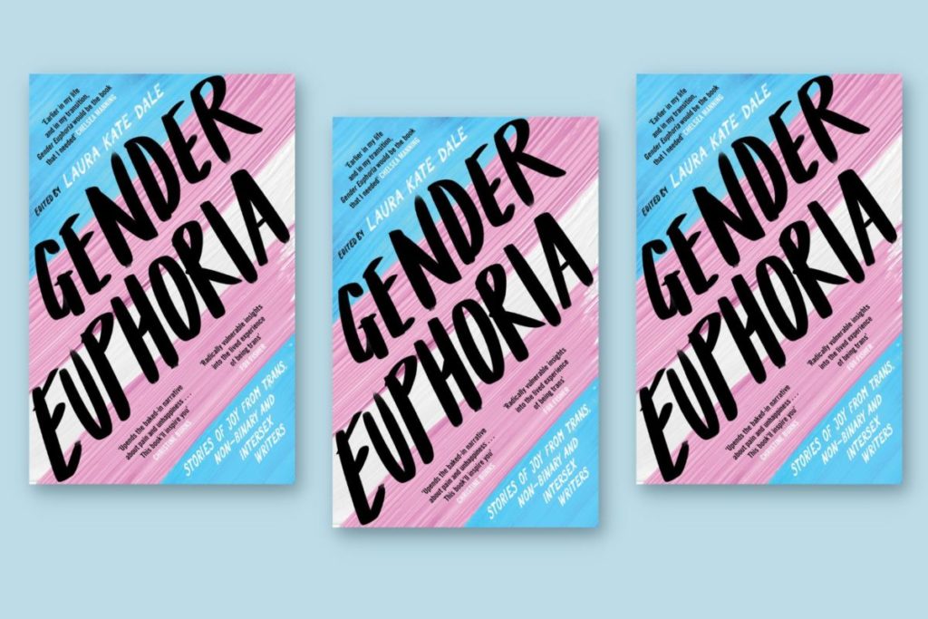 Copies of Laura Kate Dale's 'Gender Euphoria' in a flatlay